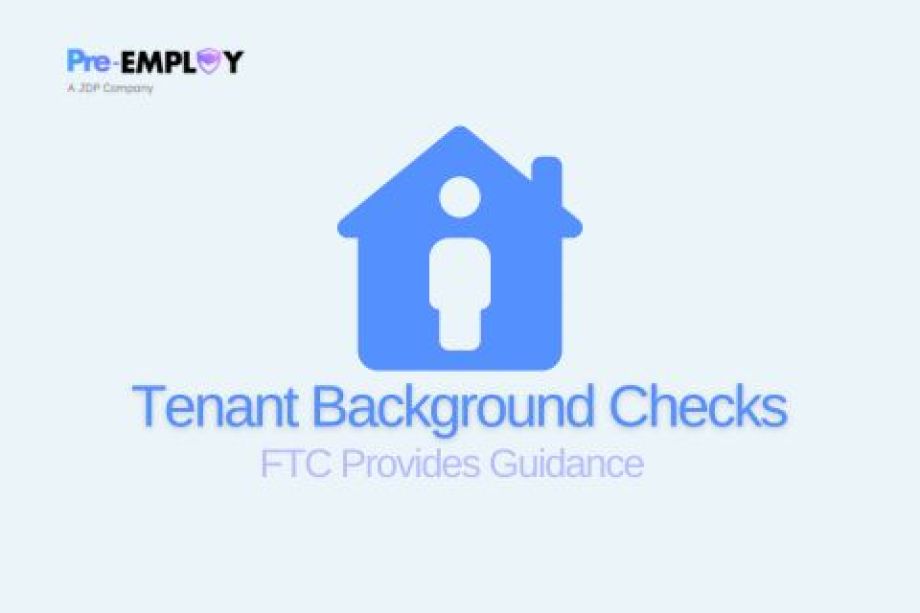 FTC Provides Guidance Regarding Tenant Background Checks