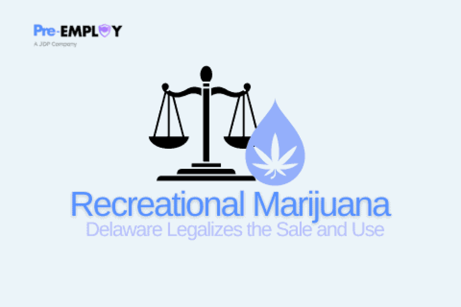 Delaware Legalizes the Sale and Use of Recreational Marijuana