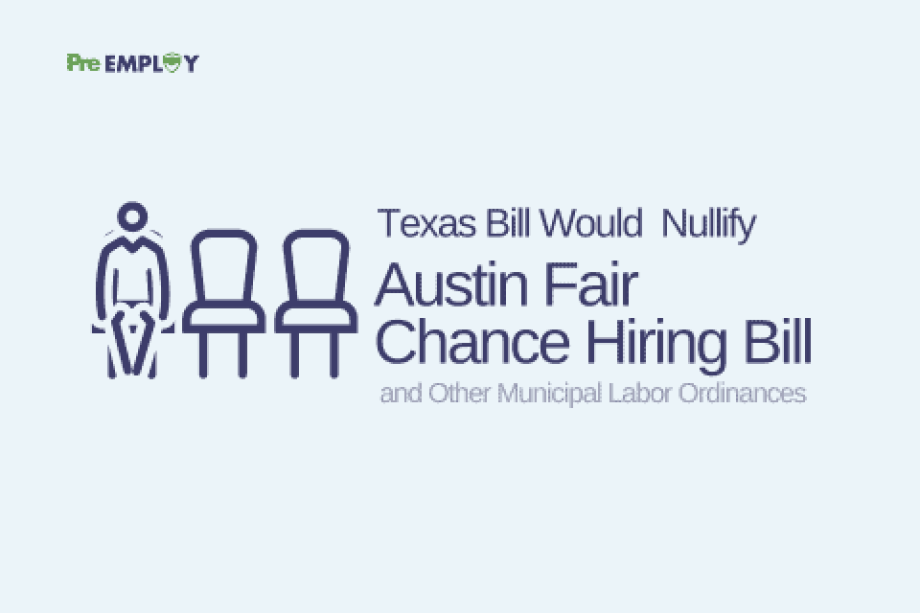 Texas Bill Would Nullify Austin Fair Chance Hiring Bill and Other Municipal Labor Ordinances