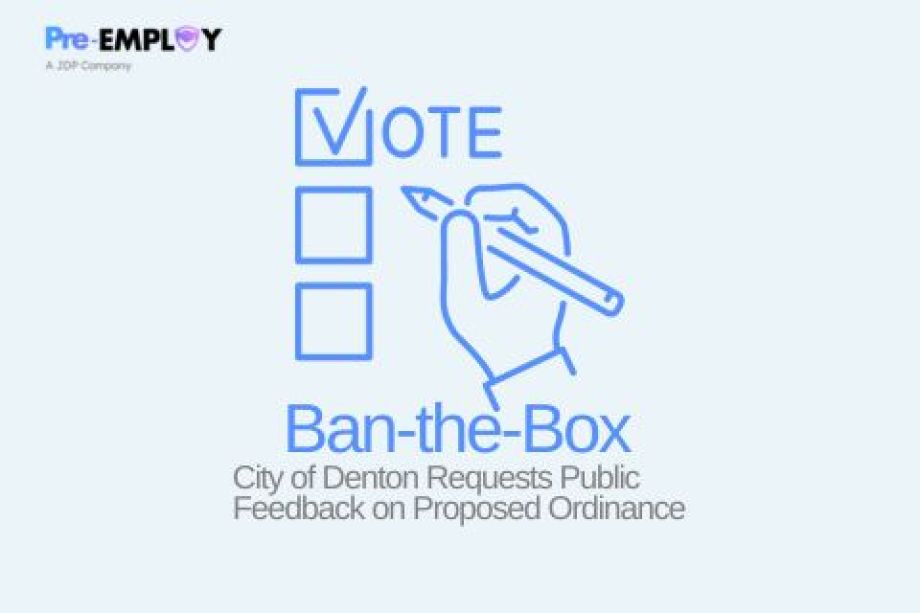 Criminal History - City of Denton Requests Public Feedback on Proposed “Ban-the-Box” Ordinance