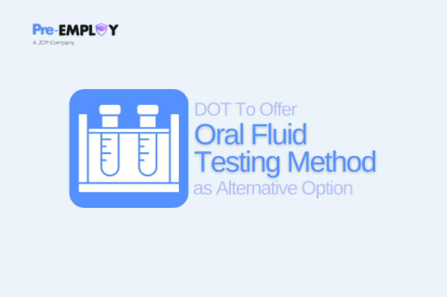 DOT To Offer Oral Fluid Testing Method as Alternative Option